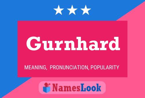 Gurnhard Name Poster