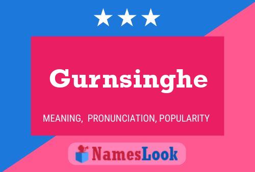 Gurnsinghe Name Poster