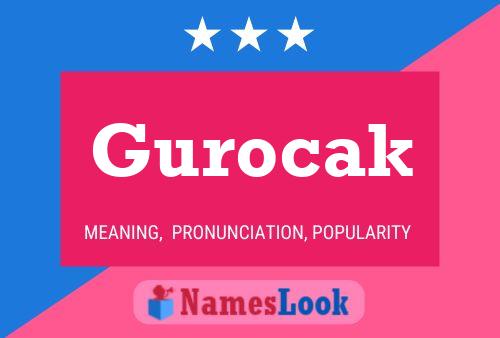 Gurocak Name Poster