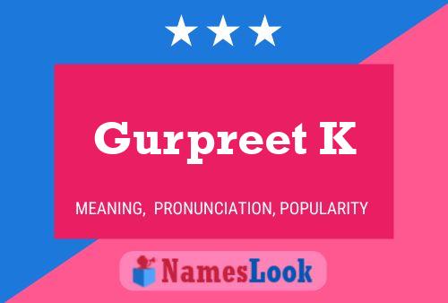 Gurpreet K Name Poster