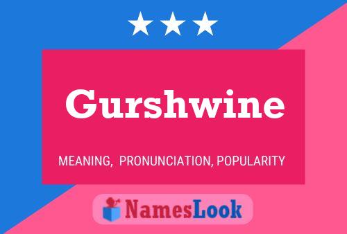 Gurshwine Name Poster