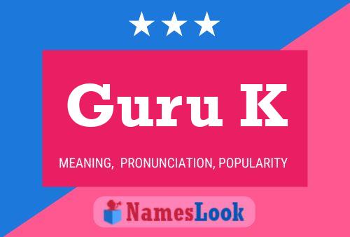 Guru K Name Poster