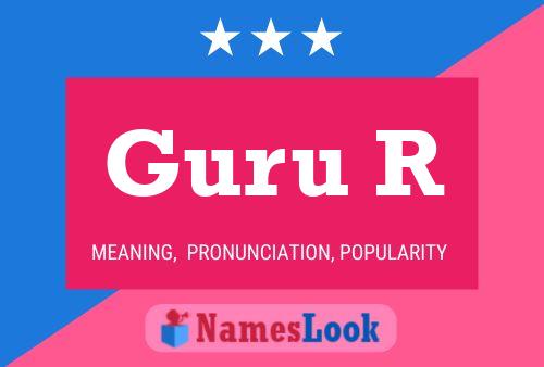 Guru R Name Poster