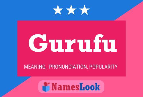 Gurufu Name Poster