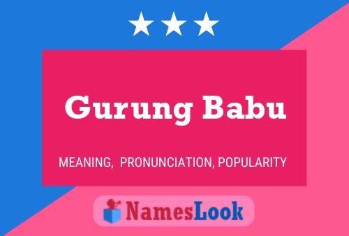 Gurung Babu Name Poster