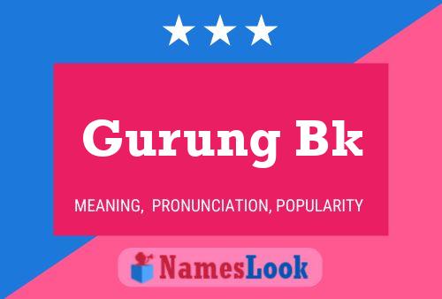 Gurung Bk Name Poster