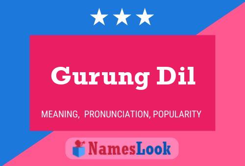 Gurung Dil Name Poster