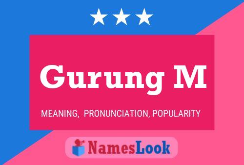 Gurung M Name Poster