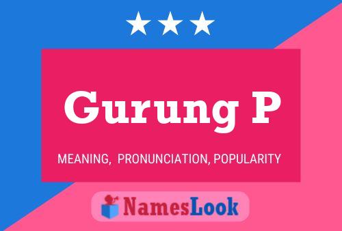 Gurung P Name Poster