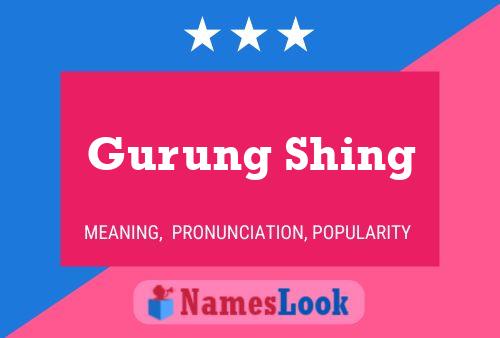 Gurung Shing Name Poster