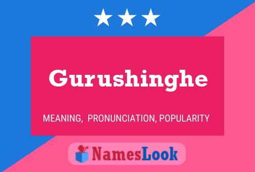 Gurushinghe Name Poster