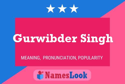 Gurwibder Singh Name Poster