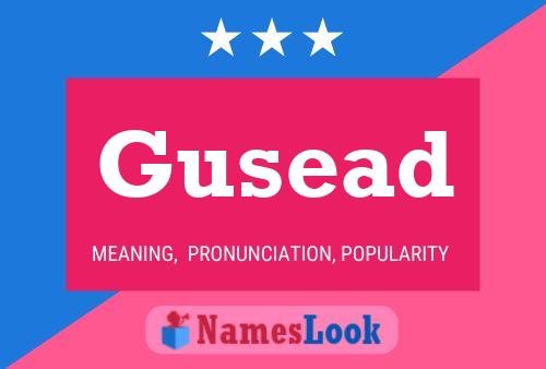 Gusead Name Poster