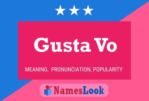 Gusta Vo Name Poster