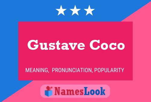 Gustave Coco Name Poster