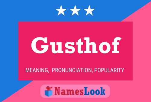 Gusthof Name Poster