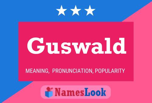 Guswald Name Poster