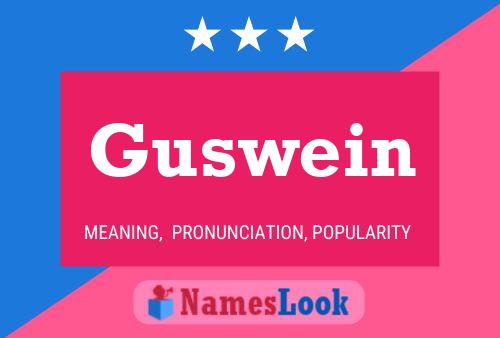 Guswein Name Poster