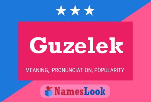 Guzelek Name Poster