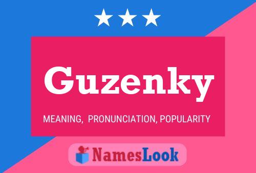 Guzenky Name Poster