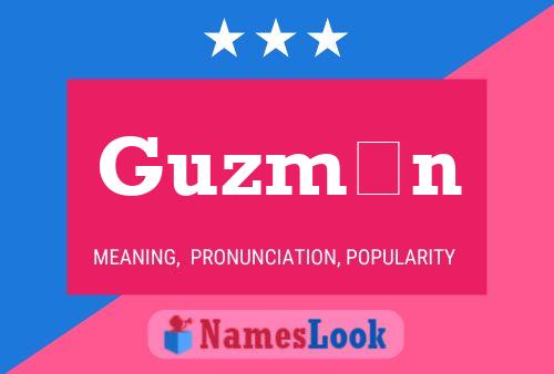 Guzmán Name Poster