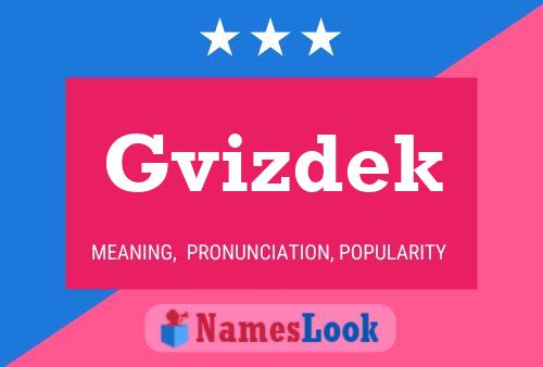 Gvizdek Name Poster