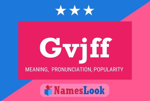 Gvjff Name Poster