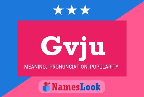 Gvju Name Poster