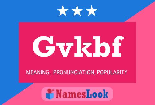 Gvkbf Name Poster