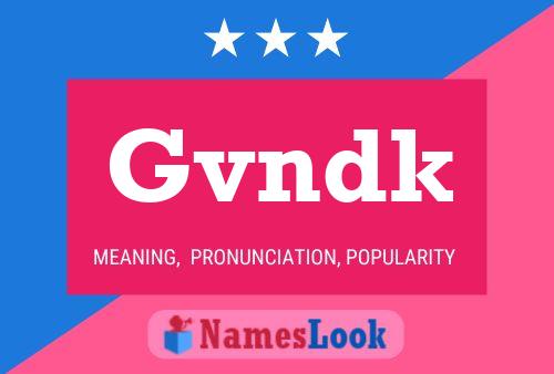 Gvndk Name Poster