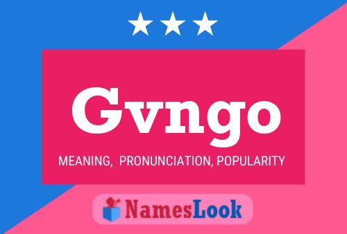 Gvngo Name Poster