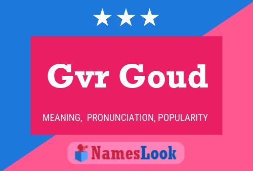 Gvr Goud Name Poster