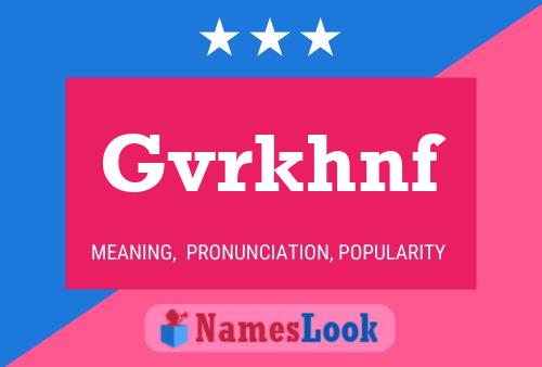 Gvrkhnf Name Poster