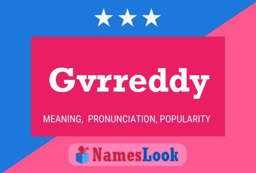 Gvrreddy Name Poster