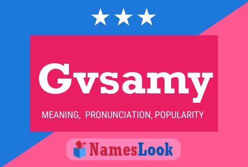 Gvsamy Name Poster