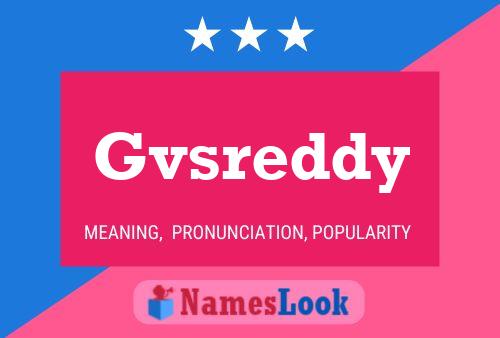 Gvsreddy Name Poster