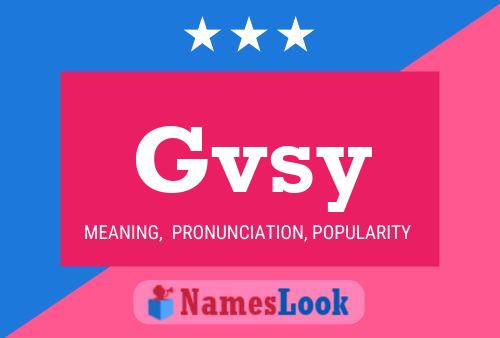 Gvsy Name Poster