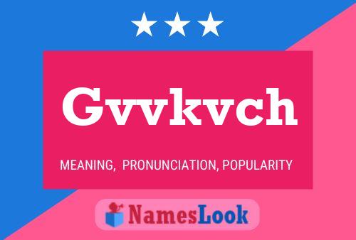 Gvvkvch Name Poster