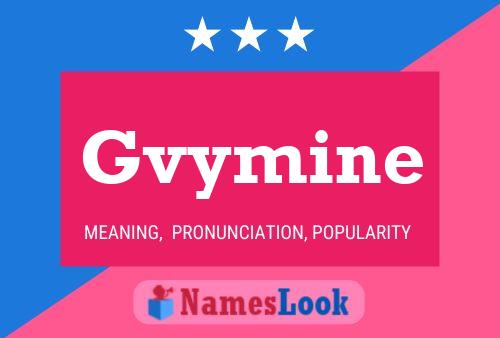 Gvymine Name Poster