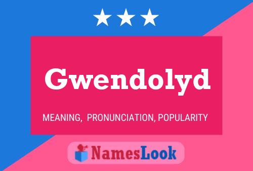 Gwendolyd Name Poster