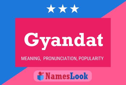 Gyandat Name Poster