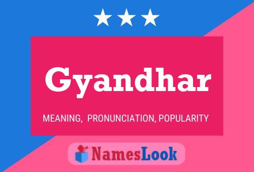 Gyandhar Name Poster