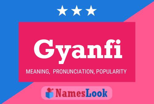 Gyanfi Name Poster