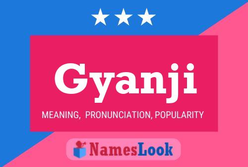 Gyanji Name Poster