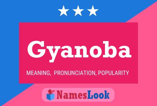 Gyanoba Name Poster