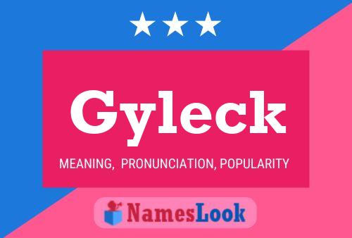 Gyleck Name Poster