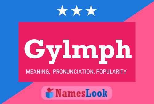 Gylmph Name Poster