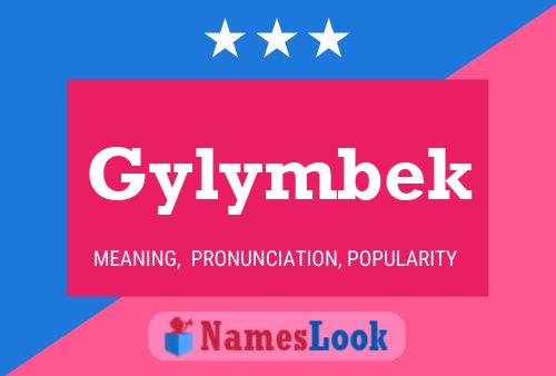 Gylymbek Name Poster