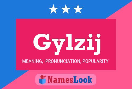 Gylzij Name Poster