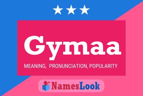 Gymaa Name Poster